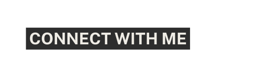 Connect with me